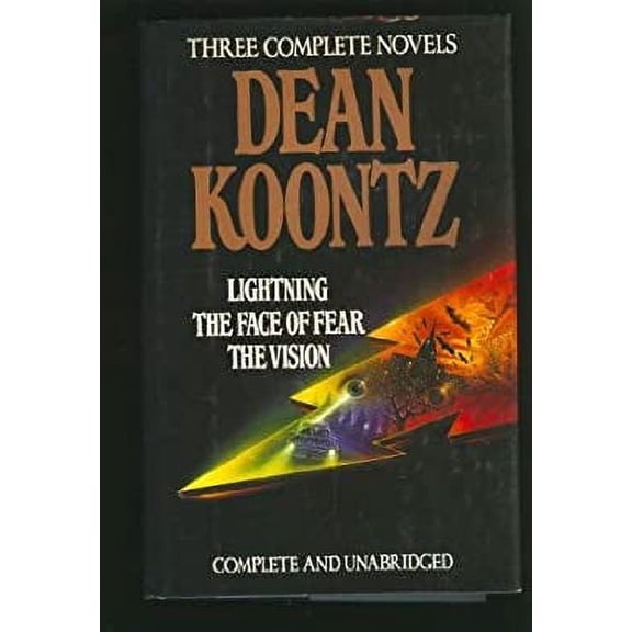 Pre-Owned Three Complete Novels - Lighting; The Face of Fear; The Vision by Dean Koontz, (Hardcover), Mystery & Suspense, English