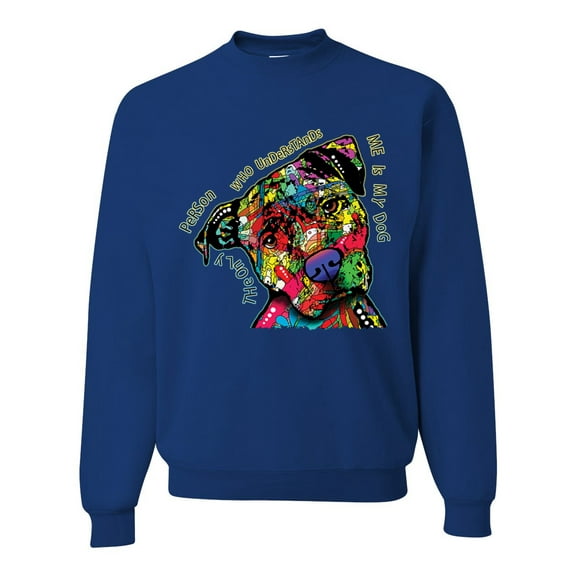 Dean Russo The Only Person Dog Lover Unisex Crewneck Graphic Sweatshirt, Royal, Large
