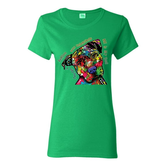Dean Russo The Only Person Dog Lover Womens Graphic T-Shirt, Kelly, Large