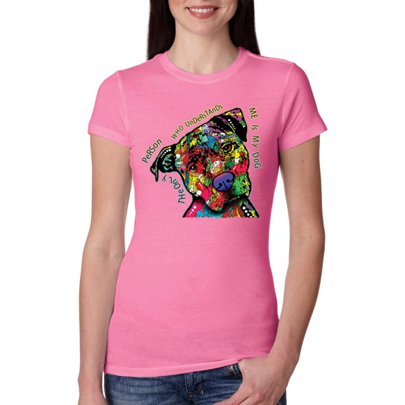 Dean Russo The Only Person Dog Lover Womens Slim Fit Junior Tee, Hot Pink, X-Large