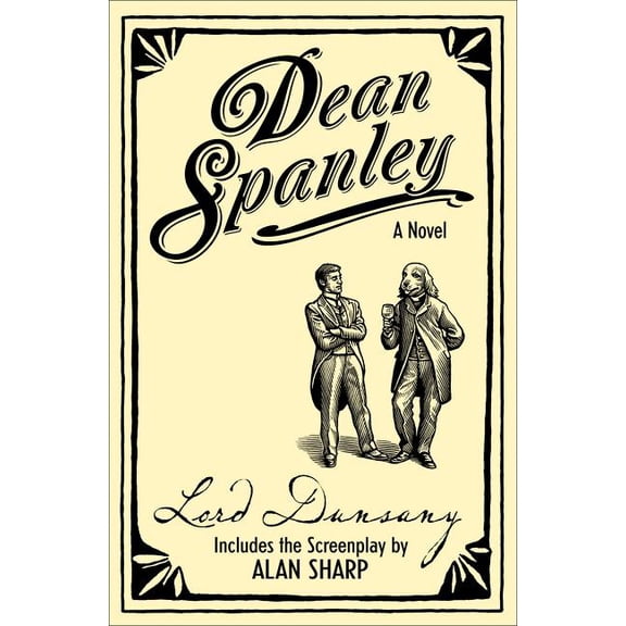 Dean Spanley: The Novel, (Paperback)