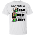 Dean Winchester Don’t Touch My Car Pie Sammy Shirt