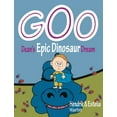 thumbnail image 1 of GOO, Dean's Epic Dinosaur Dream, 1 of 1