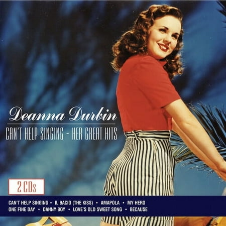 Deanna Durbin - Can't Help Singing: Her Great Hits - Opera / Vocal - CD