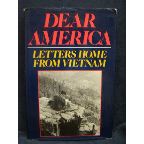 Pre-Owned Dear America: Letters Home from Vietnam (Hardcover) 0393019985 9780393019988
