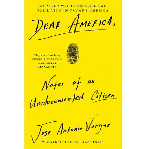 Dear America: Notes of an Undocumented Citizen, (Paperback)
