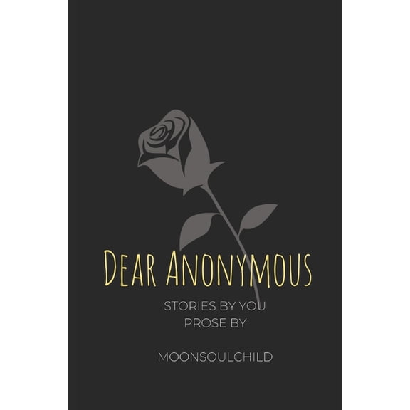 Dear Anonymous