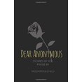 thumbnail image 1 of Pre-Owned Dear Anonymous (Paperback) 1798581841 9781798581841, 1 of 1