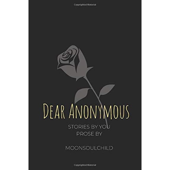 Pre-Owned Dear Anonymous (Paperback) 1798581841 9781798581841