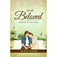 thumbnail image 1 of Dear Beloved: Memoirs of the Heart, (Paperback), 1 of 1