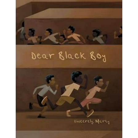 Pre-Owned Dear Black Boy (Hardcover) 0996982086 9780996982085