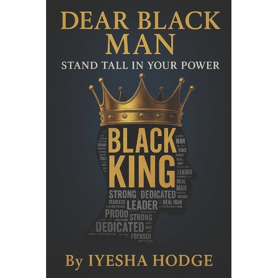 Dear Black Man: Stand Tall In Your Power, (Paperback)