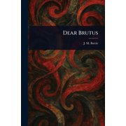 Dear Brutus, Paperback