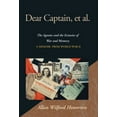 thumbnail image 1 of Dear Captain, et al.: The Agonies and the Ecstasies of War and Memory; A Memoir from World War II, (Hardcover), 1 of 1