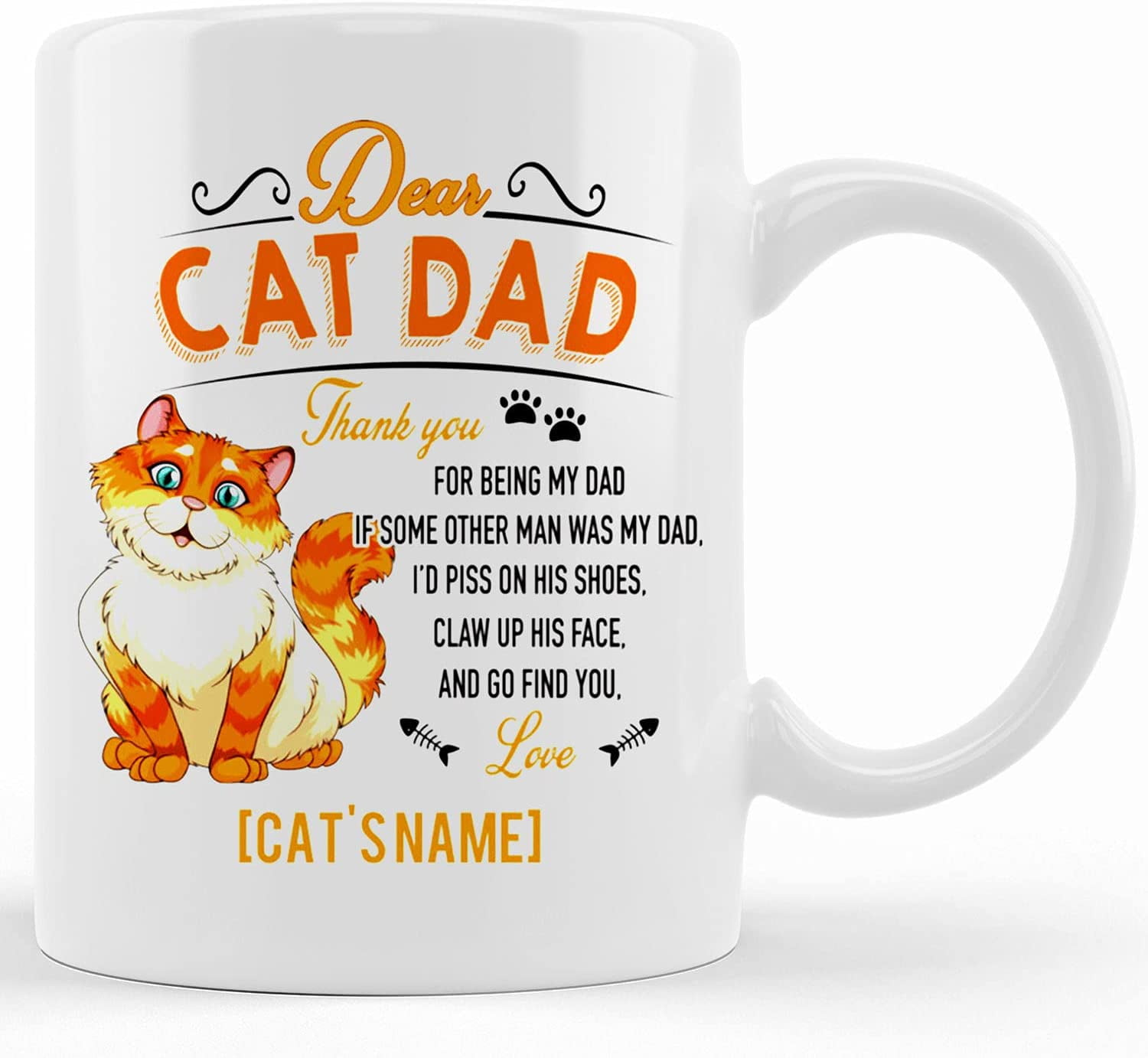 Dear Cat Dad Thank You For Being My Dad If Some Other Man Was My Dad Coffee, Ceramic Novelty Coffee Mug, Tea Cup, Gift Present For Birthday, Christmas Thanksgiving Festival,