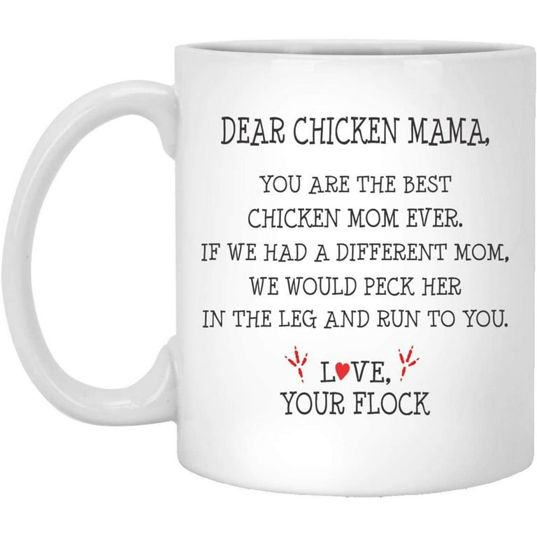 https://i5.walmartimages.com/seo/Dear-Chicken-Mama-Ceramic-Coffee-Mug-Funny-Gifts-For-Women-Lady-Mom-Gift-Whisperer-Birthday-Christmas-Novelty-Ideas-15oz_c15584cb-0afd-4603-9051-0bb5ea6044a3.c8d320c279d3fda36909c633df088d28.jpeg?odnHeight=768&odnWidth=768&odnBg=FFFFFF