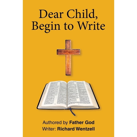 Dear Child, Begin to Write, (Paperback)