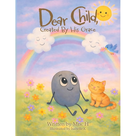 Dear Child, Created By His Grace, (Paperback)