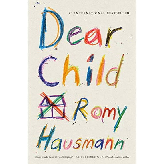 Pre-Owned Dear Child (Hardcover) 1250768535 9781250768537