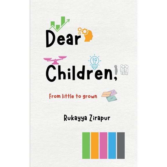 Dear Children: From little to grown, (Paperback)