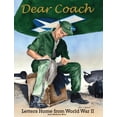 thumbnail image 1 of Dear Coach: Letters Home from World War II (Hardcover), 1 of 1