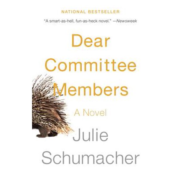 Pre-Owned Dear Committee Members (Paperback) 0345807332 9780345807335