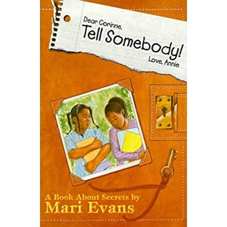 Pre-Owned Dear Corinne, Tell Somebody! Love, Annie: A Book About Secrets (Hardcover) 0940975815 9780940975811