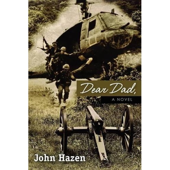 Dear Dad, a Novel