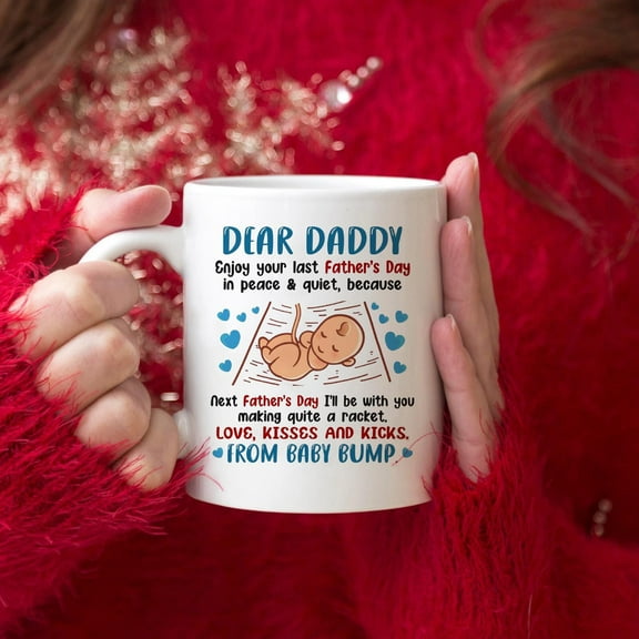 Dear Daddy Mug Father s Day Gift Gift For New Dad Dad To Be Mug Gift Coffee