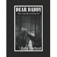 thumbnail image 1 of Dear Daddy, Your insanity is killing me! (Paperback), 1 of 1