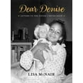 thumbnail image 1 of Dear Denise: Letters to the Sister I Never Knew, (Hardcover), 1 of 1