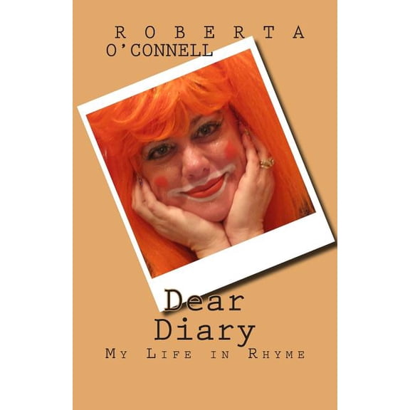 Dear Diary: My Life in Rhyme