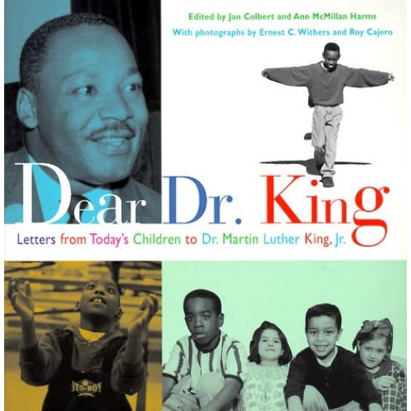 Pre-Owned Dear Dr. King: Letters from Today's Children to Dr. Martin Luther King, Jr. (Paperback) 0786814624 9780786814626