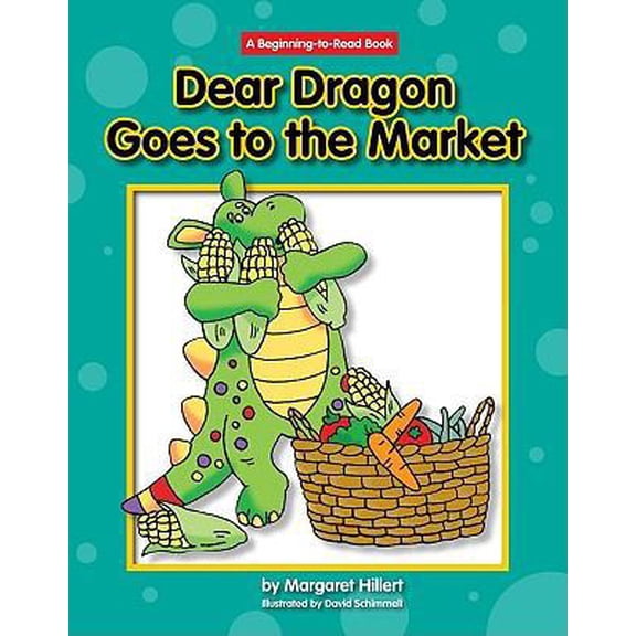 Pre-Owned Dear Dragon Goes to the Market (Library Binding) 1599533472 9781599533476