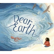 Dear Earth, Hardcover