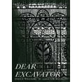 thumbnail image 1 of Dear Excavator, (Paperback), 1 of 1