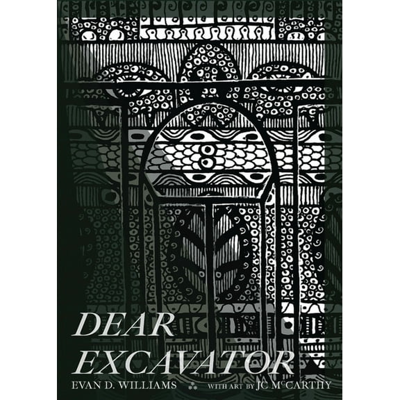 Dear Excavator, (Paperback)