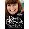 thumbnail image 1 of Pre-Owned Dear Fatty (Paperback) 009951947X 9780099519478, 1 of 1