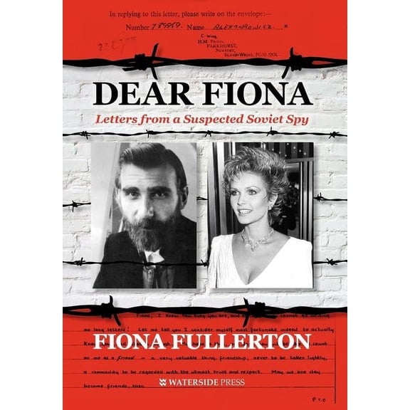 Dear Fiona: Letters from a Suspected Soviet Spy (Hardcover)