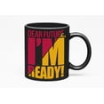 thumbnail image 1 of Dear Future I'm Ready Motivation, Black 11oz Ceramic Mug, 1 of 5