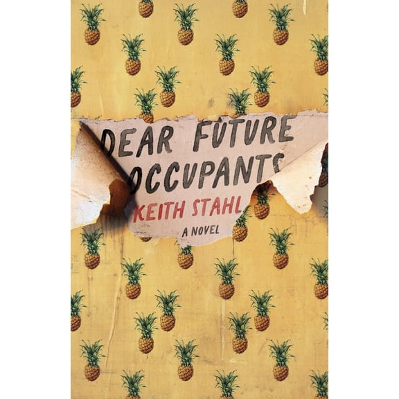 Dear Future Occupants, (Paperback)