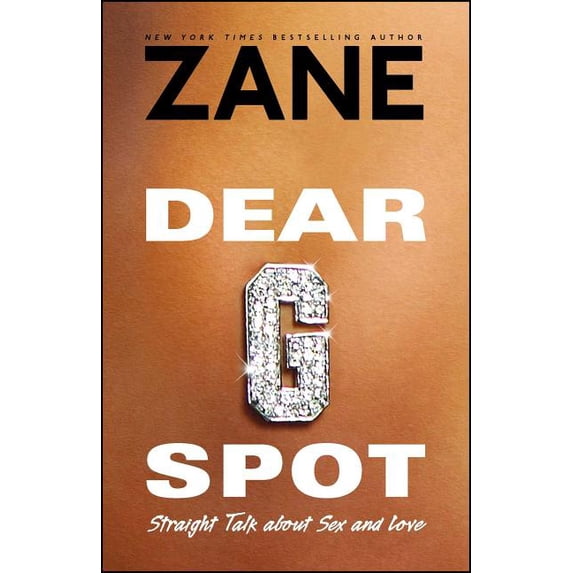 Dear G-Spot: Straight Talk about Sex and Love, (Paperback)