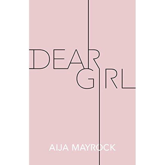 Pre-Owned Dear Girl (Paperback) 1524856177 9781524856175