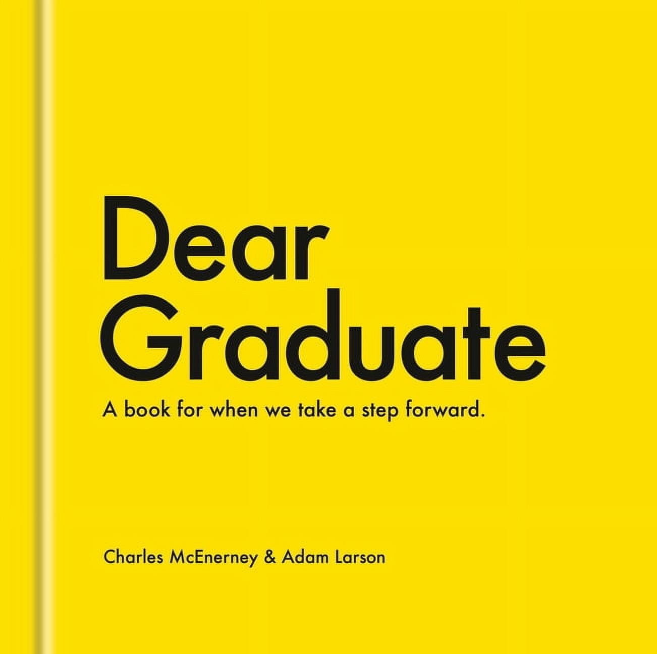 Graduate Books Dear Graduate: A Book for When We Take a Step Forward, (Hardcover ...