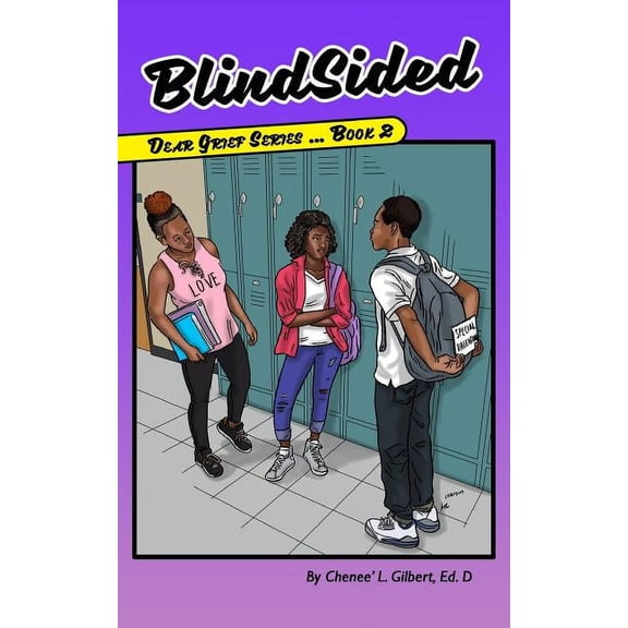 Dear Grief Blindsided, Book 2, (Paperback)