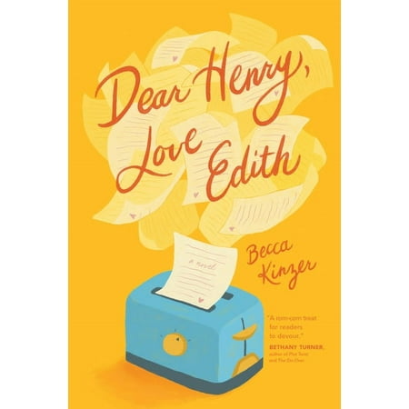 Dear Henry, Love Edith: A Charming Romantic Comedy of Love, Letters, and Mistaken Identity, (Paperback)