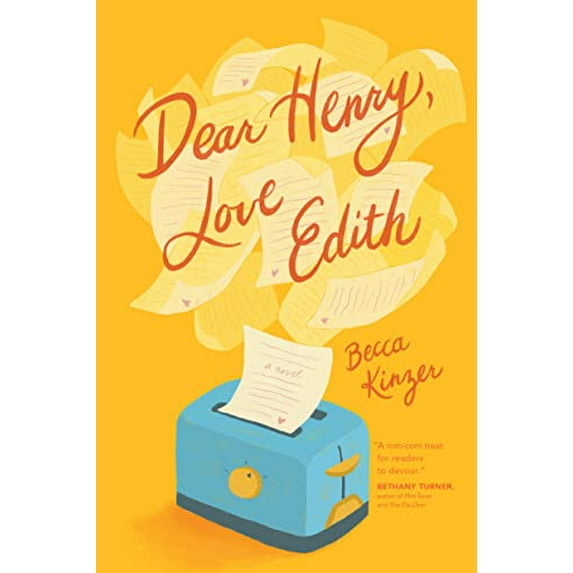 Pre-Owned Dear Henry, Love Edith: A Charming Romantic Comedy of Love, Letters, and Mistaken Identity (Paperback) 149646608X 9781496466082