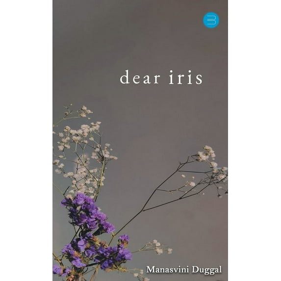 Dear Iris, (Paperback)