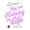 thumbnail image 1 of Pre-Owned Dear Isaac Newton, You're Ruining My Life (Hardcover) 1510725261 9781510725263, 1 of 1