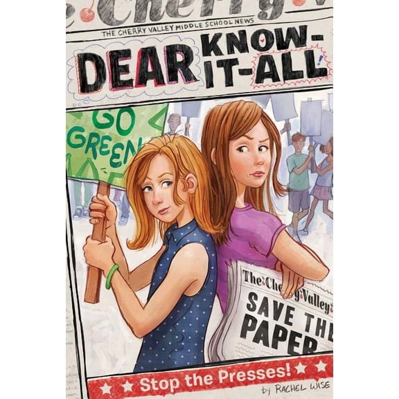 Dear Know-It-All: Stop the Presses! (Series #12) (Hardcover)